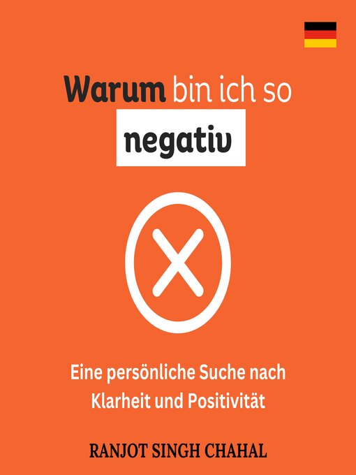 Title details for Warum bin ich so negativ by Ranjot Singh Chahal - Available